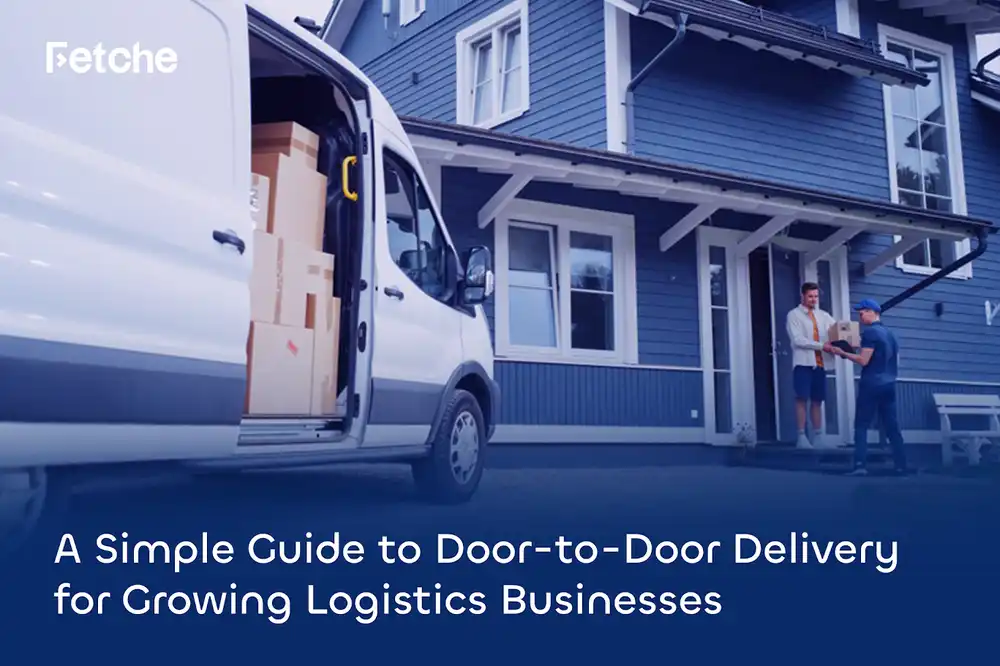 Simple Guide for Door to Door Delivery